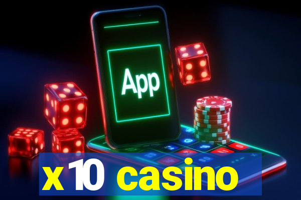x10 casino
